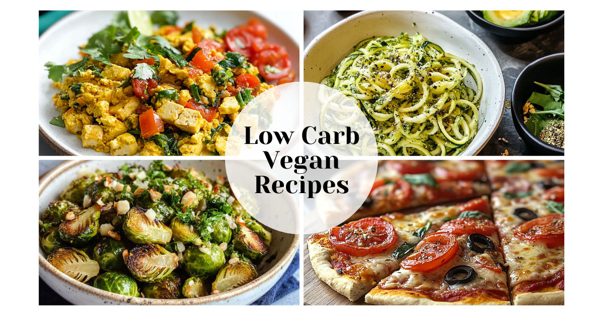 Low Carb Vegan Recipes